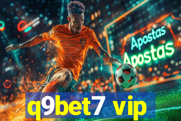 q9bet7 vip